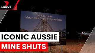 Historic Copper Mine Closure Impacts Mount Isa 7News