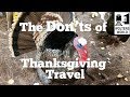 The Don'ts of Thanksgiving Travel - 10 Tips to Survive Thanksgiving