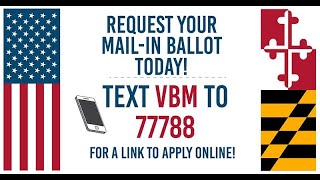 Request Your Mail-In Ballot Today Text VBM to 77788