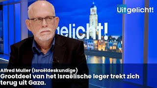 Uitgelicht! 8 april 2024  Alfred Muller over half jaar oorlog tussen Israël en Hamas
