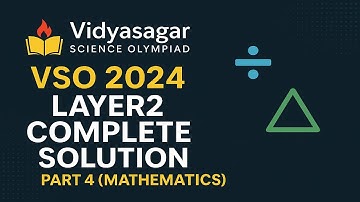 🎯 VSO 2024 Layer 2 Mathematics complete Solutions🔥Full Analysis Part4 | 🧠 VSO 2024 Layer2 সমাধান
