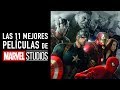 Las 11 mejores películas de Marvel Studios