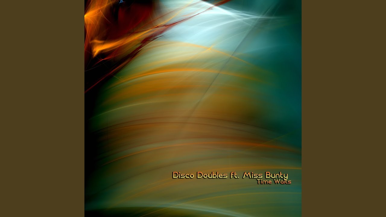 Time Waits (feat. Miss Bunty)