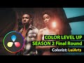 Color level up season 02  final round  color grading by luiarts