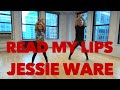 Read My Lips Jessie Ware Choreography By Derek Mitchell mp3
