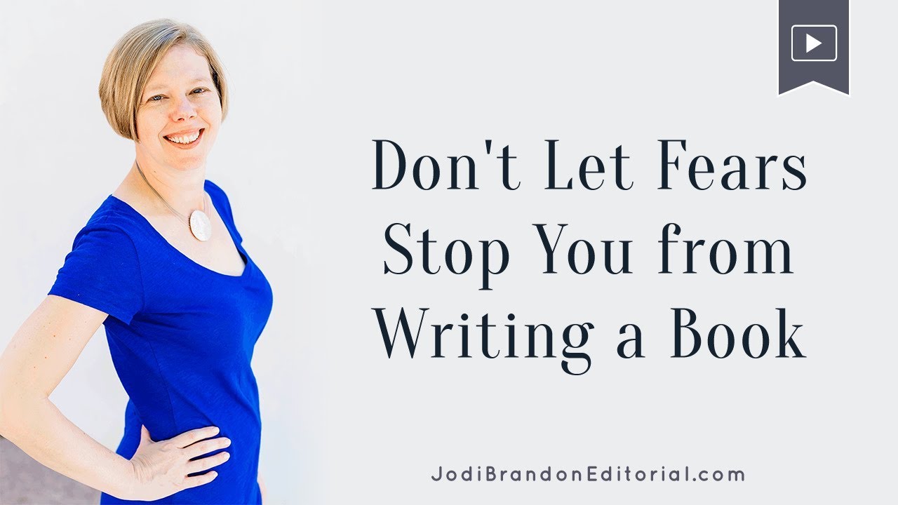 Overcome Your Fear of Writing a Book - YouTube