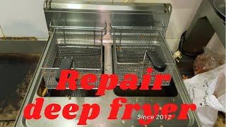 How to repair deep fryer
