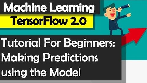 Machine Learning for Beginners: Predict with TensorFlow