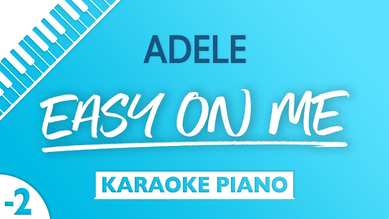Adele - Easy On Me (Karaoke) Lower Key of Eb - YouTube