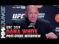 Dana White reacts to DQ title change, Israel Adesanya's loss, more | UFC 259 post-fight