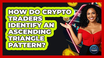 How Do Crypto Traders Identify An Ascending Triangle Pattern? - Crypto Trading Strategists