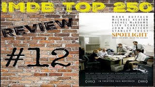 IMDB Top 250 : Spotlight Ep. 12 - Movie Review
