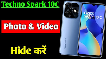 Techno Spark 10c me photo video hide kaise kare | how to hide photos and videos in Techno Spark 10c