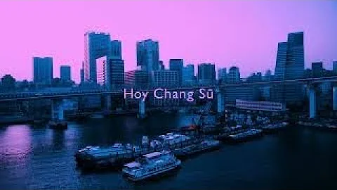 / Hoy Chang Su  MUSIC VIDEO