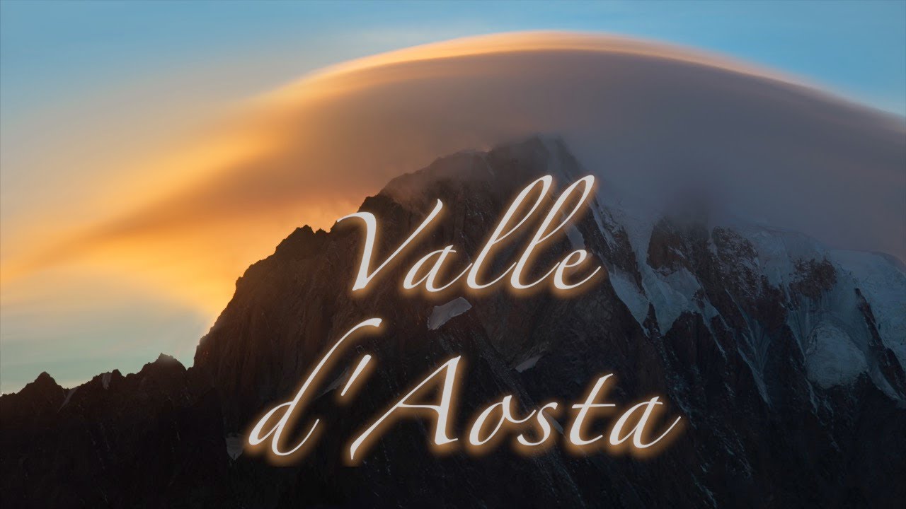 The beauty of VALLE D'AOSTA