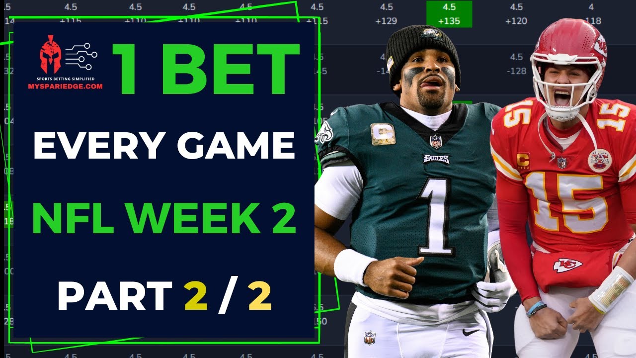  part 2 1 bet for every nfl week 2 game nfl week 2 picks nfl week