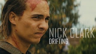 (FTWD) Nick Clark || Drifting