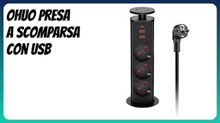 RECENSIONE (2026) : Ohuo Presa a Scomparsa con USB. DETTAGLI