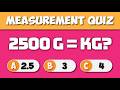 Measurement Conversion Quiz 🧠 Easy to Impossible (Length, Weight, Time, Temperature)