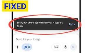Fix Gemini Sorry can't connect to the server. Please try again problem
