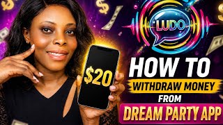 How to withdraw money from Dream party app #withdrawcash #dreampartyapp#fulltutorial