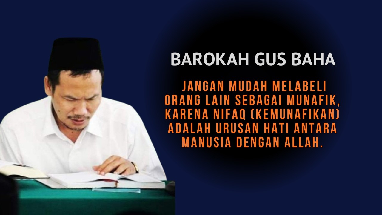 gus baha Mencermati sifat munafiq