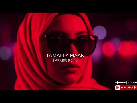Tamally Maak 2026 Arabic Romantic Lounge Remix Dubai Vibes 