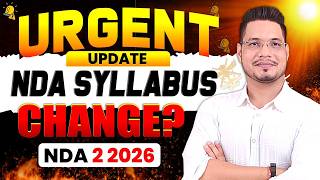NDA 2 2026 Syllabus Update | NDA 2 2026 Syllabus Big Change | NDA 2 2026 Preparation | NDA 2 2026