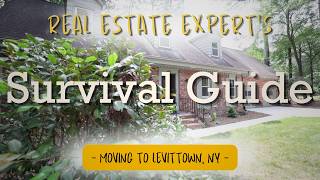 Expert's Survival Guide: MOVING TO LEVITTOWN, NY