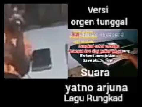 suara yatno arjuna lagu rungkab