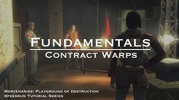 Contract Warps | Speedrun Fundamentals for Mercenaries: Playground of Destruction