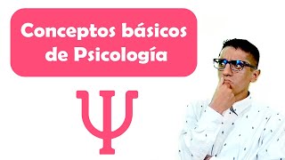 Conceptos Básicos de la Psicología