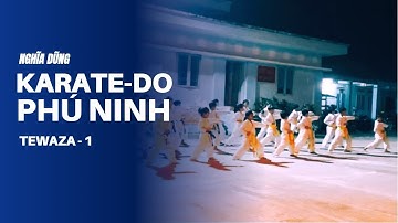Karate Kata Tewaza 1:  CLB Nghĩa Dũng Karate Do Phú Ninh