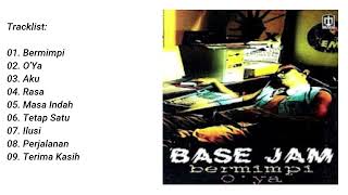 Base Jam - Bermimpi (1996) Full Album