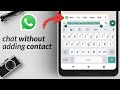 WhatsApp Direct Chat Without Adding Number WhatsApp Direct Chat Without Adding Number