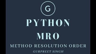 28 Method Resolution Order (MRO) during inheritance in python.