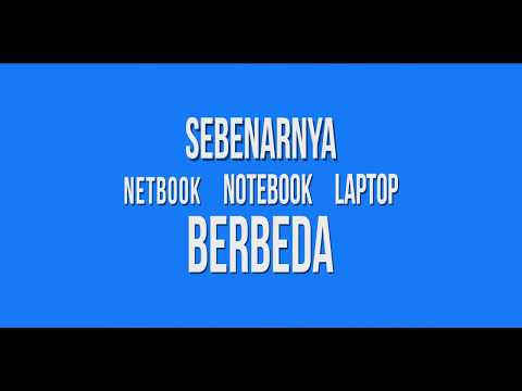 3 PERBEDAAN LAPTOP DAN NOTEBOOK, SIMAK YUK!. 