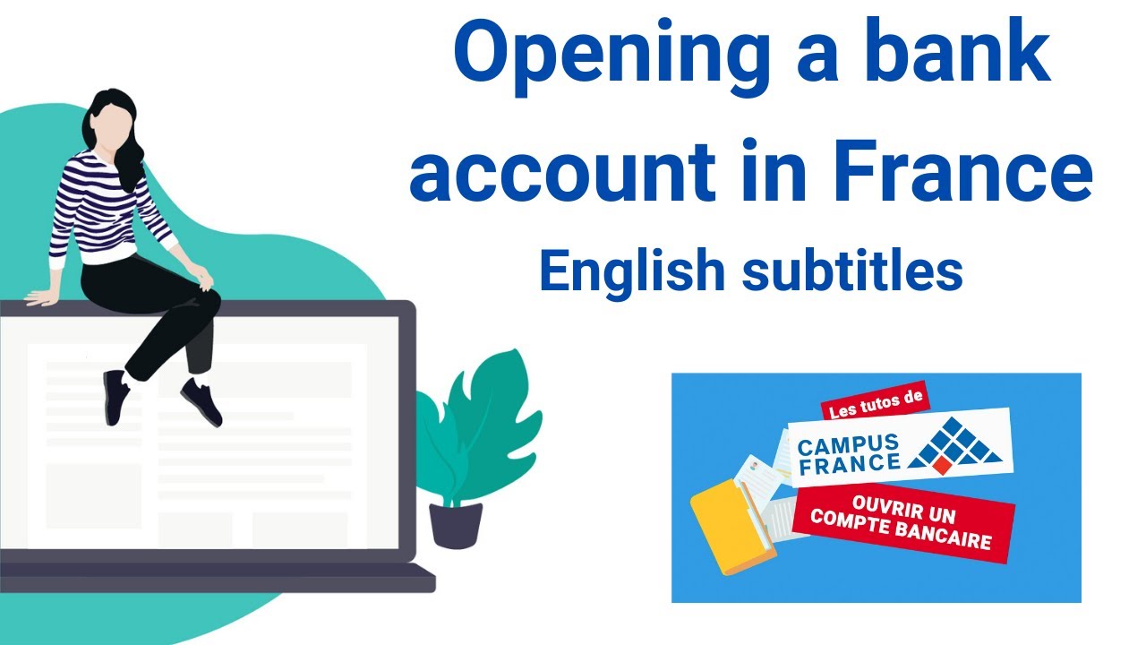 How Do I Open a Bank Account in France? 