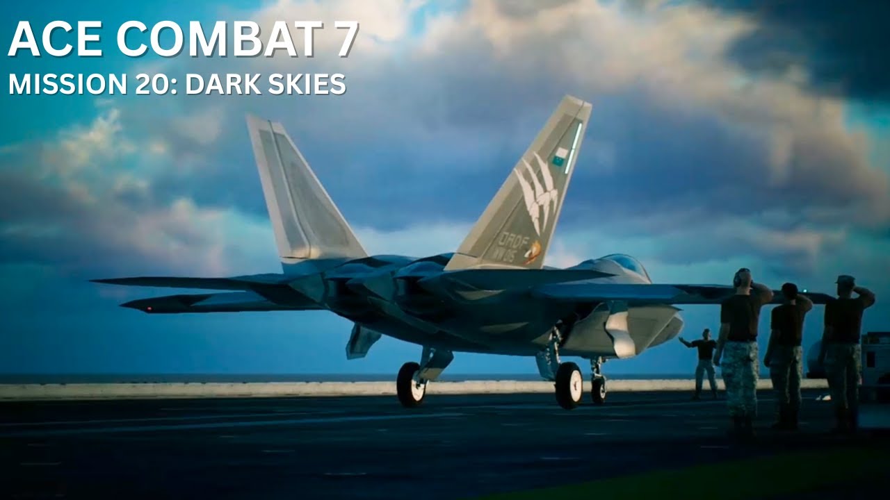 Ace Combat 7 – Dark Blue (Mission 20 Finale Full Playthrough)