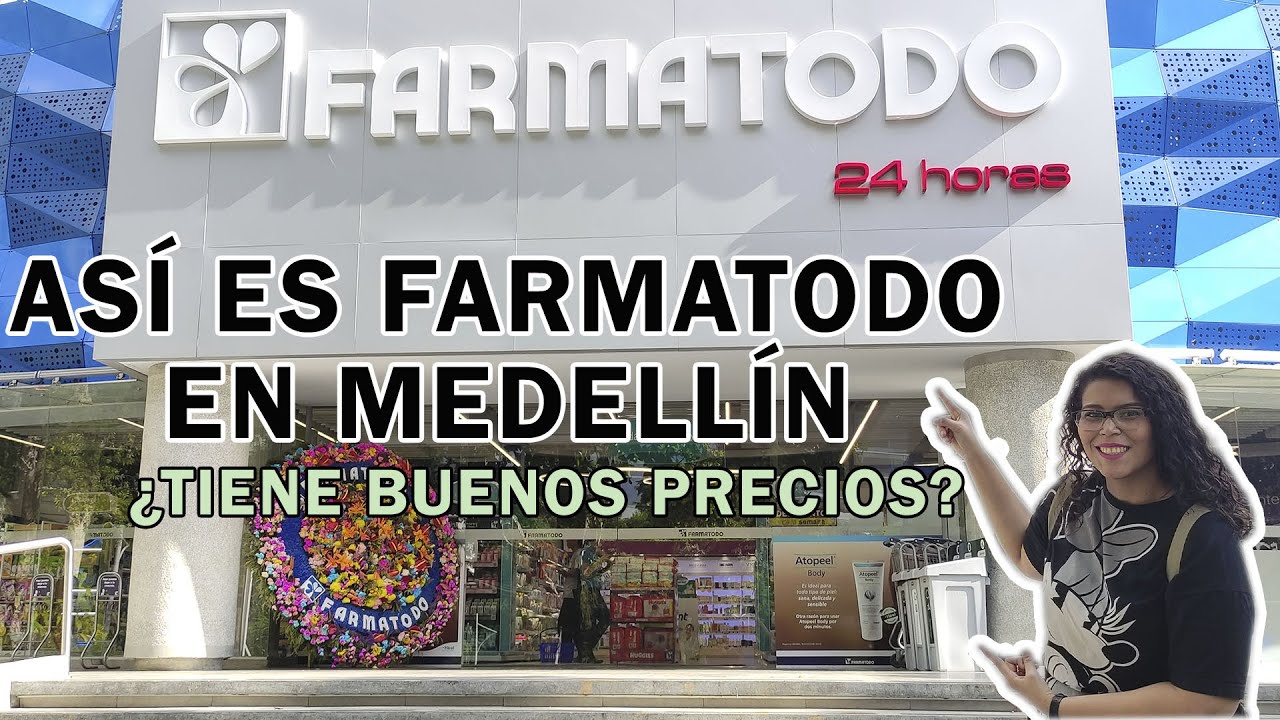 ASÍ ES FARMATODO EN MEDELLÍN // ¿Es igual que en VENEZUELA? ¿Tiene buenos precios?