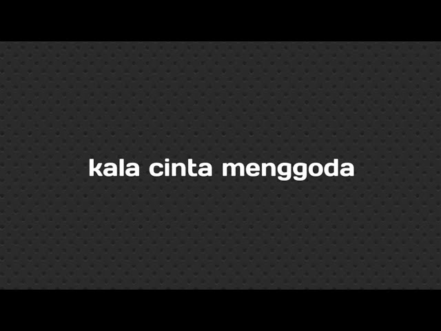 Kala Cinta Menggoda - Chrisye (karaoke female key) class=