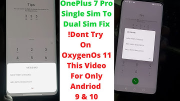 OnePlus 7 Pro Single Sim Convert To Dual Sim Fix Done!Dont Try On OxygenOs 11 Video Only Andriod 9