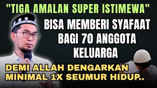 Download Lagu Tiga Amalan Super Istimewa Yang Bisa Memberi Syafaat Untuk 70 Anggota Keluarga | Ust Adi Hidayat  MP3 Download Lagu Tiga Amalan Super Istimewa Yang Bisa Memberi Syafaat Untuk 70 Anggota Keluarga | Ust Adi Hidayat  MP3