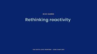 Rich Harris - Rethinking reactivity screenshot 3