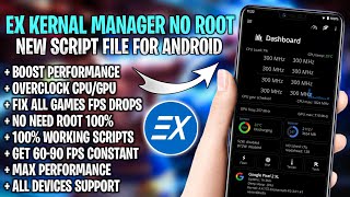 EX Kernal Manager + Script File For Android Any Games | Gpu Overclock & Max FPS ! Fix Lag No Root !! screenshot 1