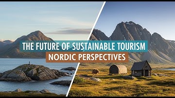 The Future of Sustainable Tourism Nordic Perspectives 🌍 #education 