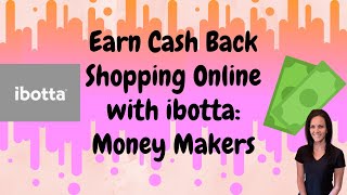 How to Earn Cash Back Shopping Online With Ibotta | Tutorial