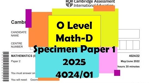 O Level Math-D Specimen Paper 1 4024/01 from 2025