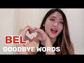 [RED SPARK] BEL GOODBYE WORDS