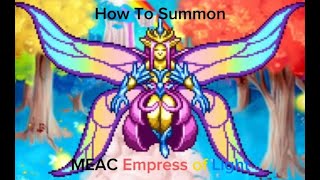 How to Summon MEAC Empress of Light